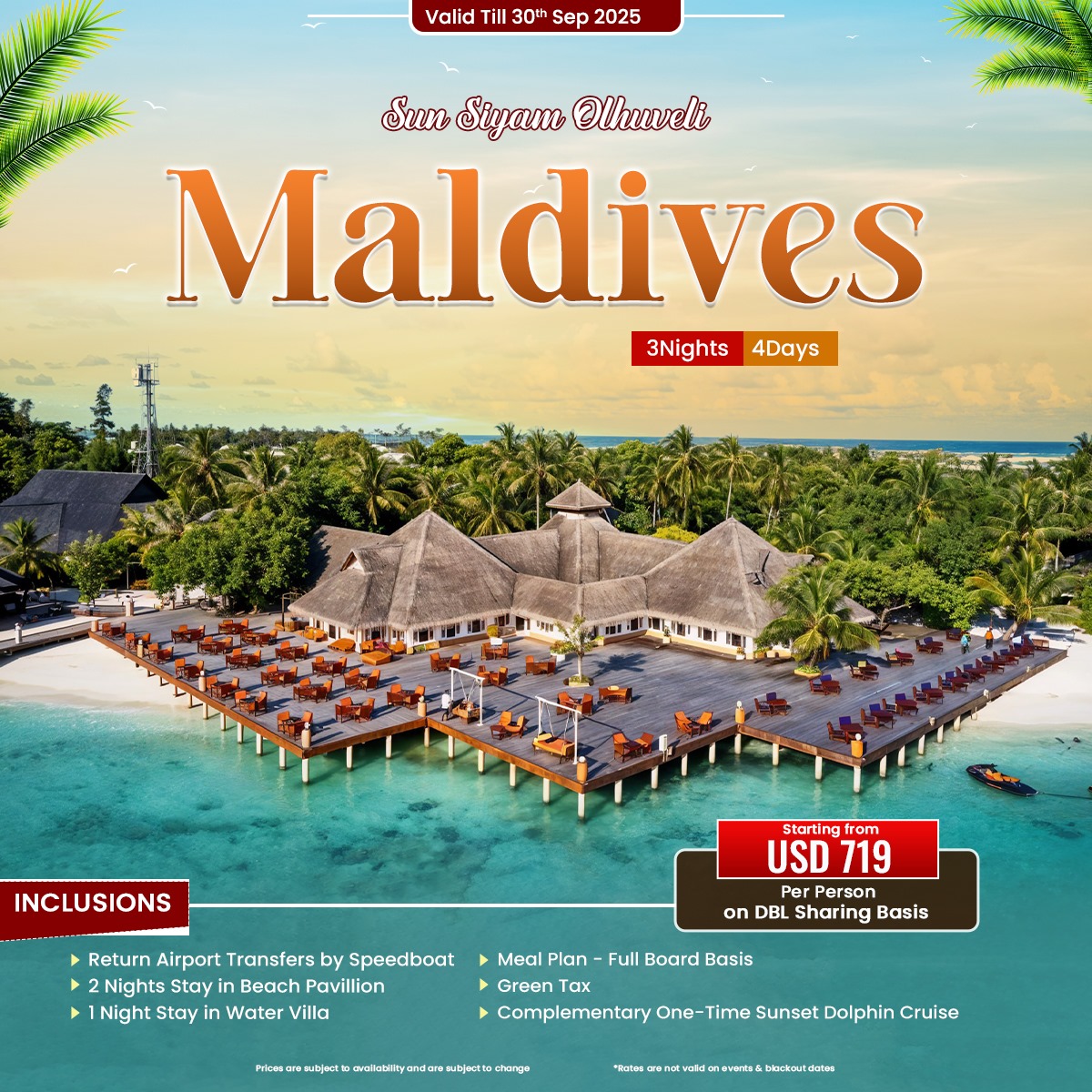 Maldives 3 Nights 4 Days starting from USD 719